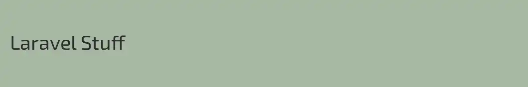 Laravel Stuff